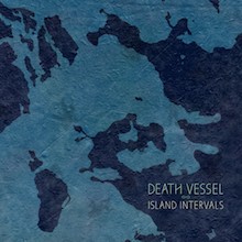 Death-Vessel-Island-Intervals-608x608 のコピー